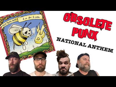 Less Than Jake - National Anthem - An Obsolete Punx Reaction & Review