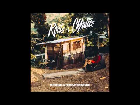 Chronixx - Best Love feat Kelissa (Roots & Chalice)