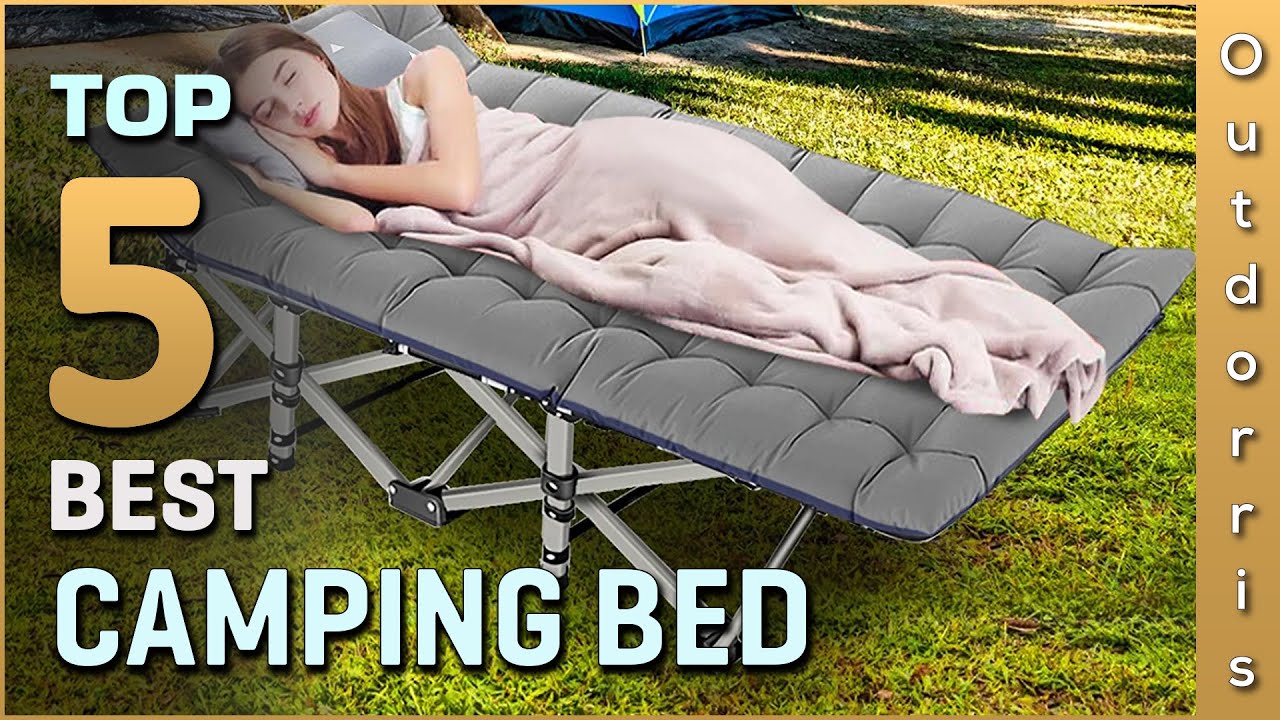 Top 5 Best Camping Beds Review in 2025