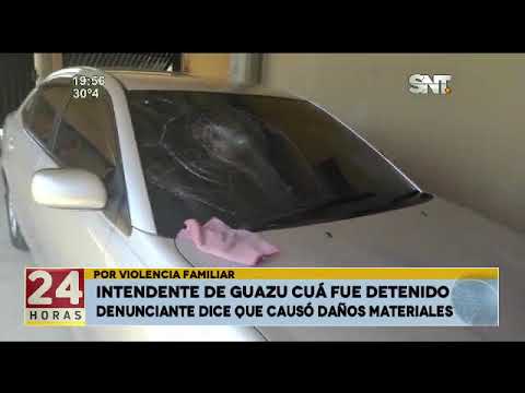 Intendente de Guazu Cuá fue detenido por violencia familiar.