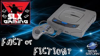 Fact or Fiction and the Sega Saturn