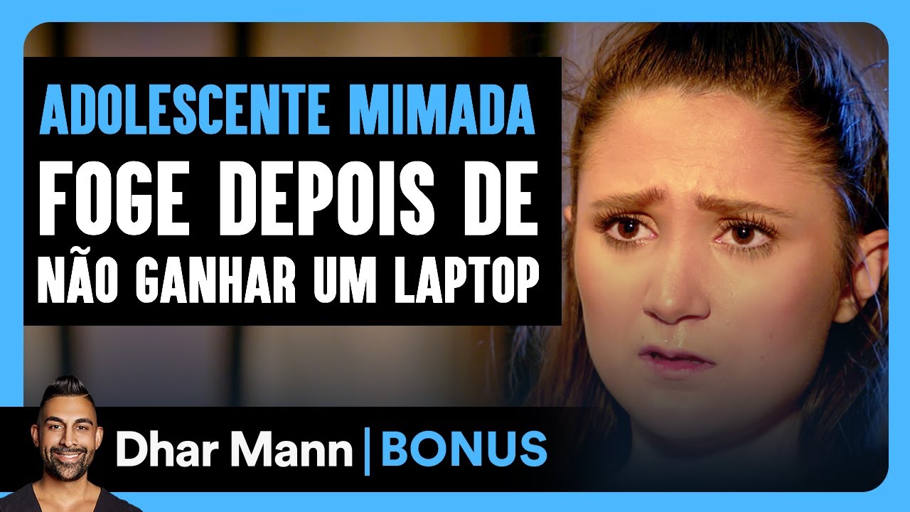 Adolescente Mimada Foge Depois De Não Ganhar Um Laptop | Dhar Mann Studios