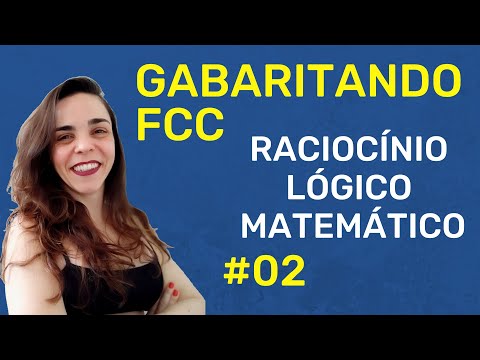 Gabaritando FCC – Raciocínio lógico-matemático – Questão #02 | ajuhdamatematica