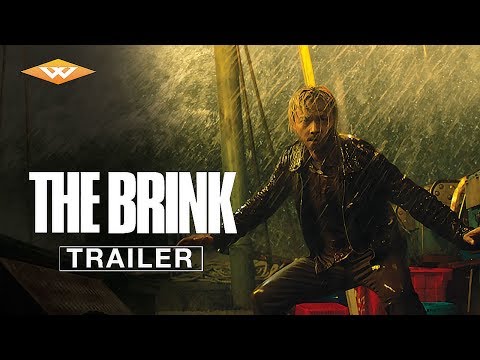 THE BRINK Official Trailer | Directed by Jonathan Li | Starring Max Zhang, Shawn Yue, and Janice Man