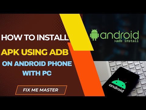 How to Install APK Using ADB on Android phone with pc – Step-by-Step Guide