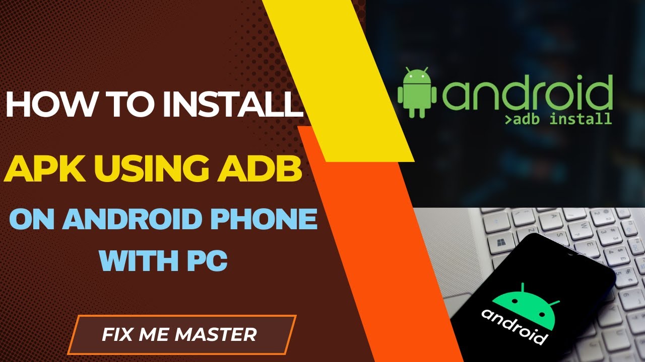 How to Install APK Using ADB on Android phone with pc – Step-by-Step Guide