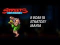 R Bear Jr Strategy Streets Of Rage 2