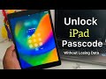 How To Unlock IPad Unlock IPad Without Passcode Unlock IPad Without Data Losing Hard Reset IPad