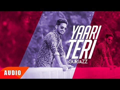 Yaari Teri (Full Audio) — watch video
