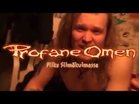 Profane Omen - Pilke silmäkulmassa (Klamydia -cover)