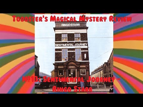 Toddster's Magical Mystery Review #13: Sentimental Journey - Ringo Starr