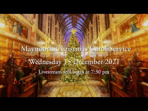 Maynooth Christmas Carol Service 2021