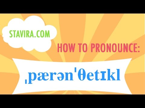 How to pronounce the parenthetical/ˌpærənˈθetɪkl/ sound in American IPA