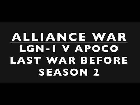 LGN-1 v APOCO - Last War Before Season 2 - Tier 1 Alliance Wars
