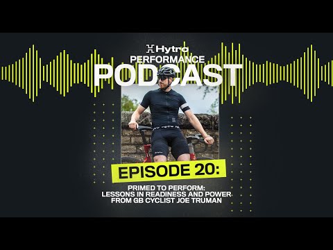 Hytro Performance Pod Ep.20 with GB Track Cyclist Joe Truman 🚴