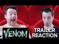 Venom - Official Trailer Reaction