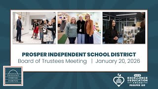Prosper ISD School Board Meeting January 20, 2026