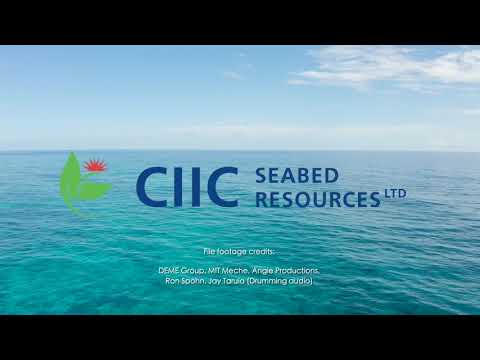 CIIC Seabed Resources Limited Introductory Video Presentation of 20/21 Exploration Application