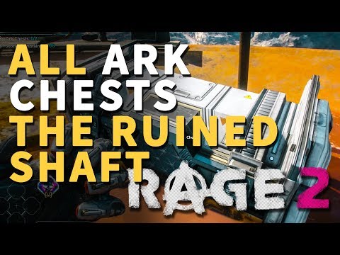All The Ruined Shaft Ark Chests Rage 2 Locations