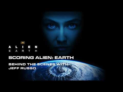 Scoring Alien: Earth | Behind The Scenes with Jeff Russo