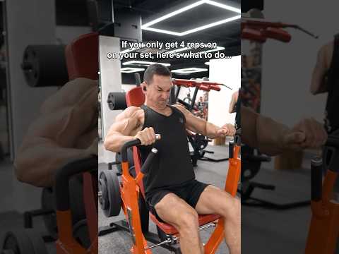 If you only get 4 reps, do this...