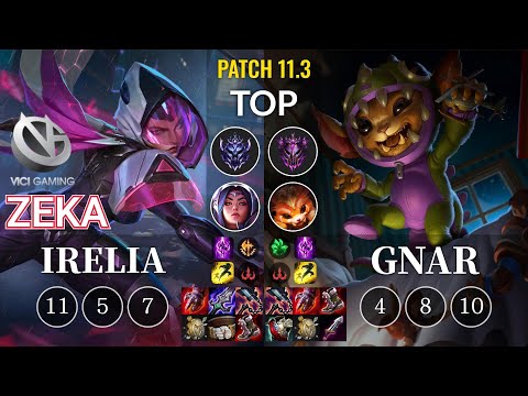 VG Zeka Irelia vs Gnar Top - KR Patch 11.3