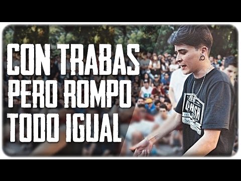 CON TRABAS PERO ROMPO TODO IGUAL !! | Batalla de los Gallos Rap