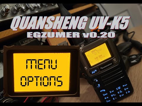 Quansheng UV K5 Egzumer v0.20 Menu Options & Settings