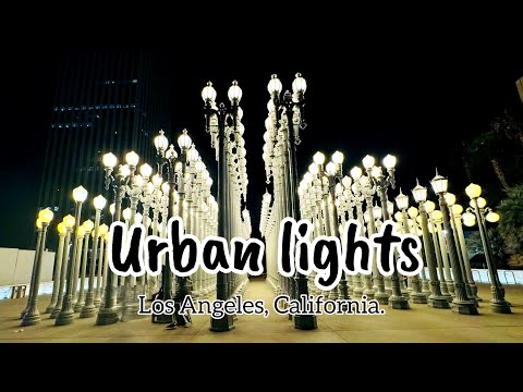 A journey through urban lights/ Urban lights/ LACMA/ Los Angeles country museum of art/ Los Angeles