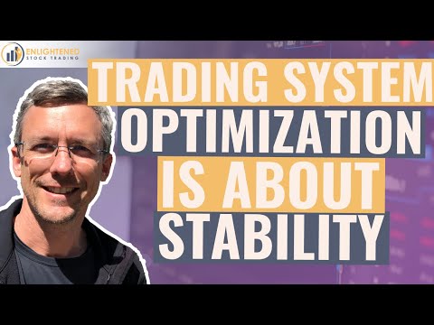 Trading system optimization is about trading system stability not the best parameter values