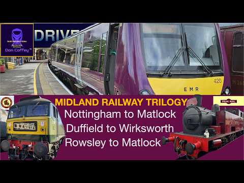 Nottingham to Matlock Trilogy