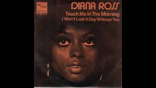 Diana Ross - I Won't Last A Day Without You