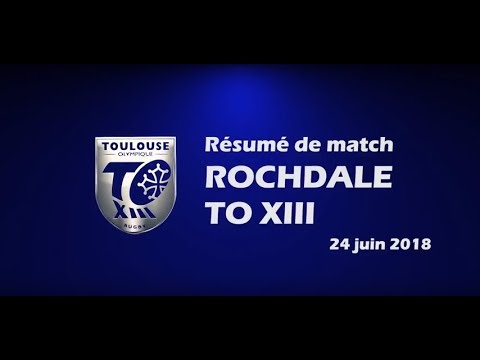 Résumé Rochdale v TO XIII - Round 18 Championship - 24.06.2018