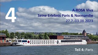 A-ROSA Viva - Seine Erlebnis Paris & Normandie (2023) Teil 4 (Paris)