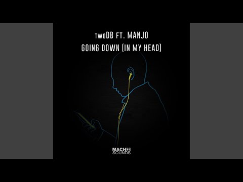 Going Down (In My Head) (Original Mix)