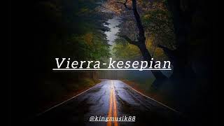 Download lagu vierra-kesepian(slowed reverb) mp3