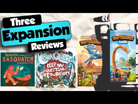 Three Expansion Reviews  Trailblazers, CoraQuest, and Draftosaurus