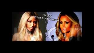 Ciara ft. Nicki Minaj - I&#39;m out | Lyrics
