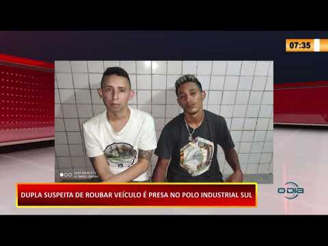 Dupla suspeita de roubar veículo é presa no Polo Industrial 07 10 2020