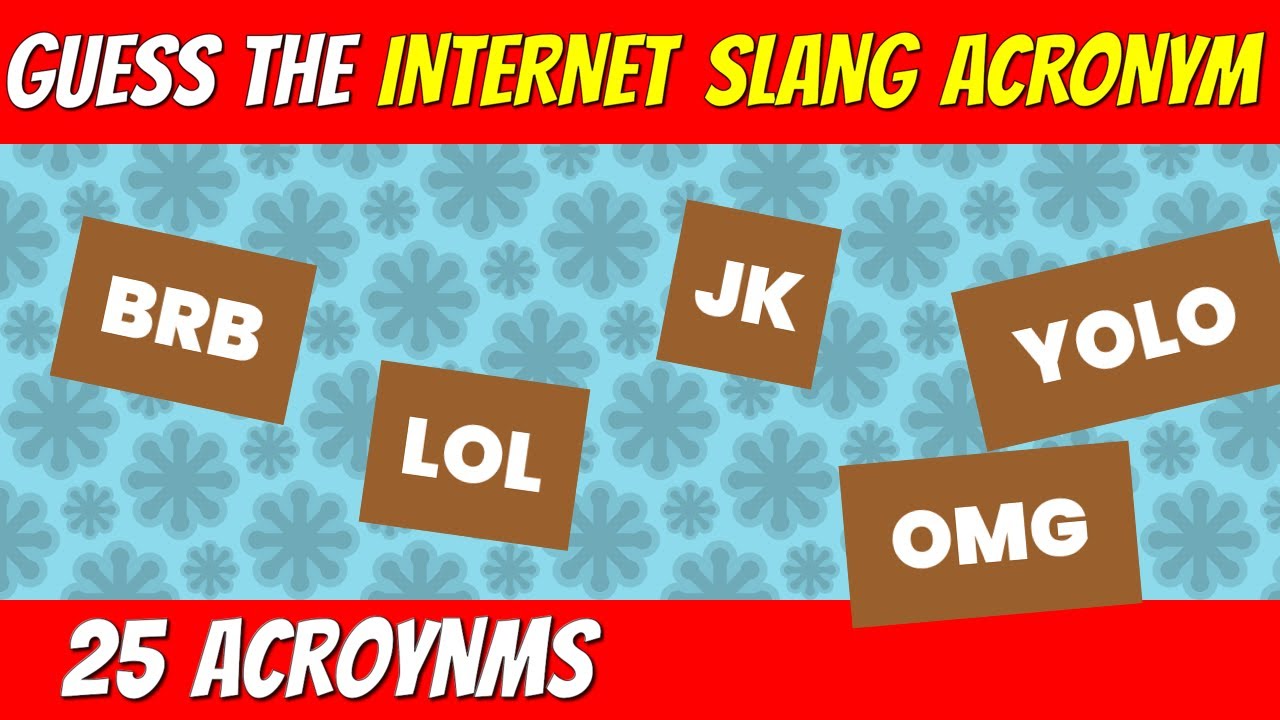 Guess the INTERNET SLANG ACRONYM | Technology trivia challenge