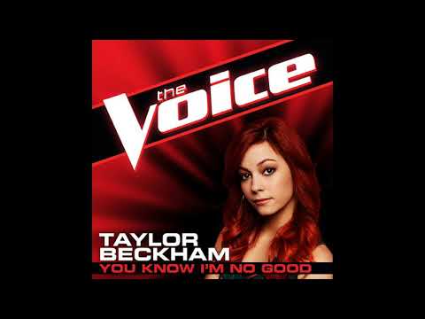 Taylor Beckham | You Know I'm No Good | Studio Version | The Voice 4