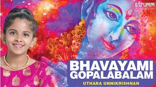 Bhavayami Gopalabalam | Uthara Unnikrishnan  | Annamayya Songs