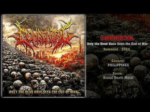 Conginetal (PHI) - Only the Dead Have Seen the End of War (Full Album) 2024