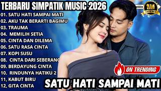 Download lagu SIMPATIK MUSIC TERBARU 2026 DUET RAWAN VIRAL || SATU HATI SAMPAI MATI mp3 Download lagu SIMPATIK MUSIC TERBARU 2026 DUET RAWAN VIRAL || SATU HATI SAMPAI MATI mp3