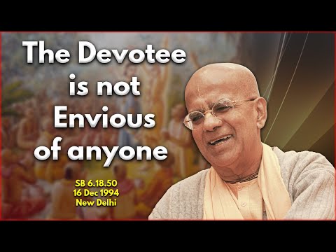 The Devotee is Not Envious of anyone | SB 6.18.50 | 16 Dec 1994 | New Delhi | Gopāl Kṛṣṇa Goswāmī