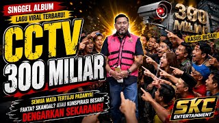 Download lagu CCTV 300 MILIAR - Lagu Sindiran Korupsi Indonesia | DJ Remix Full Bass 2026 mp3 Download lagu CCTV 300 MILIAR - Lagu Sindiran Korupsi Indonesia | DJ Remix Full Bass 2026 mp3