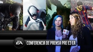 Conferencia de prensa pre E3 EA 2014!