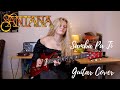 Santana | Samba Pa Ti - Guitar Cover by Eliza Lee