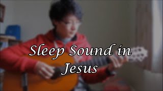 Michael Card - Sleep sound in Jesus - classical guitar (W.E.Hsu)