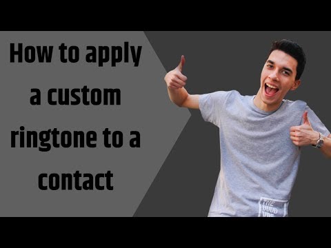 How to apply a custom ringtone to a contact